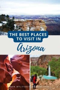 The Best Places to Visit in Arizona - Life Beyond Home