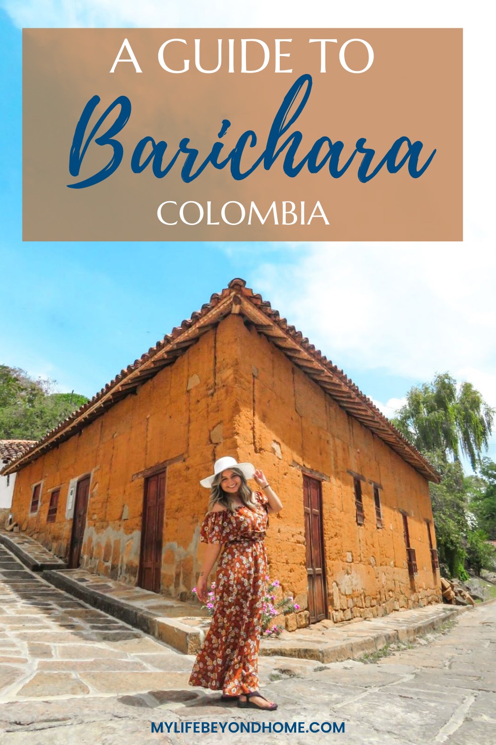 A Guide To Barichara Colombia - Life Beyond Home